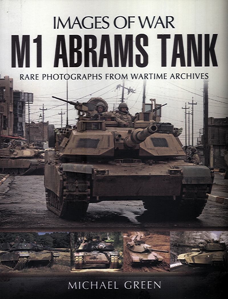 M1 Abrams Tank -
                            Images of War